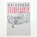 AKI KURODA: COSMOGARDEN COSMOJUNGLE