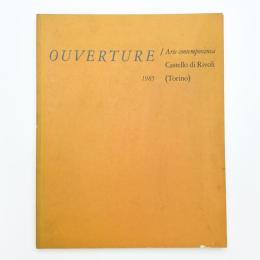 Ouverture: Arte Contemporanea