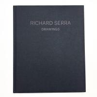 Richard Serra: Drawings