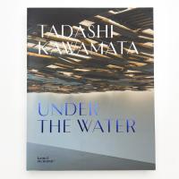 TADASHI KAWAMATA: UNDER THE WATER