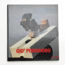 GIO' POMODORO: La scultura, il disegno, il progetto dal' 54 all' 87