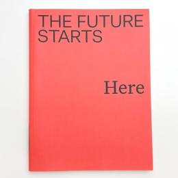 THE FUTURE STARTS HERE