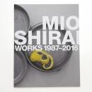 MIO SHIRAI WORKS 1987-2016