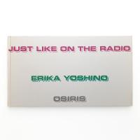 JUST LIKE ON THE RADIO ラジオのように