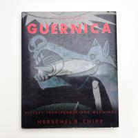 PICASSO'S GUERNICA: History, Tranformations, Meanings