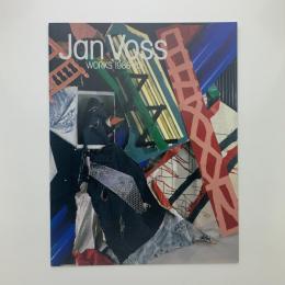 ヤン・フォス展　Jan Voss WORKS 1986-89