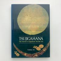 TSUJIGAHANA: The Flower of Japanese Textile Art