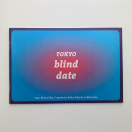 TOKYO blind date
