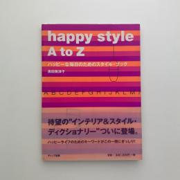 happy style A to Z
