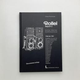 Rollei Report 2: Rollei-werke Rollfilmkameras 1946-1981