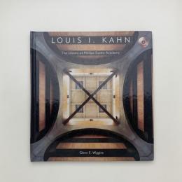 Louis I. Kahn: The Library at Phillips Exeter Academy