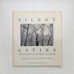 Silent Cities: The Evolution of the American Cemetery