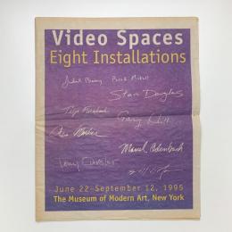 Video Spaces: Eight Installations ハンドアウト