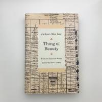 Thing of Beauty: New and Selected Works