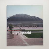 Arata Isozaki: Maestros de la Arquitectura