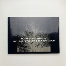 HARA MUSEUM OF CONTEMPORARY ART: Photographs by Kazumi Kurigami