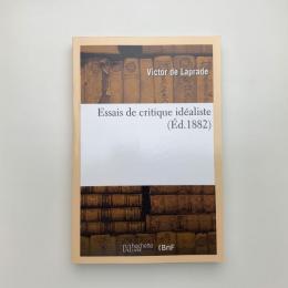 Essais de Critique Idéaliste (Éd.1882)