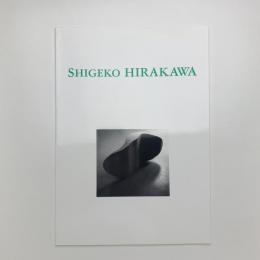 SHIGEKO HIRAKAWA: recent works