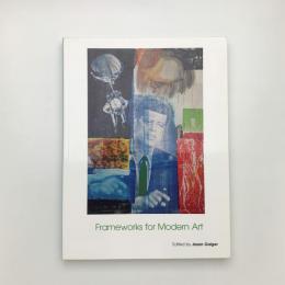 Frameworks for Modern Art
