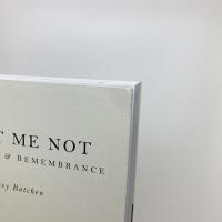FORGET ME NOT: Photography & Remembrance