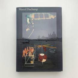 Marcel Duchamp: Work and Life