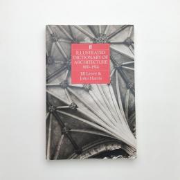 Illustrated Dictionary of Architecture 800-1914