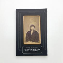 The Strange Case of William Mumler, Spirit Photographer