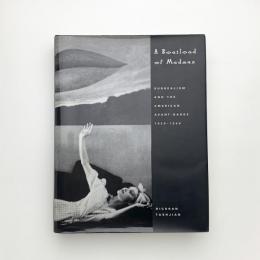 A Boatload of Madmen : Surrealism and the American Avant-Garde, 1920-1950