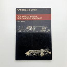 CITIES AND PLANNING IN THE ANCIENT NEAR EAST