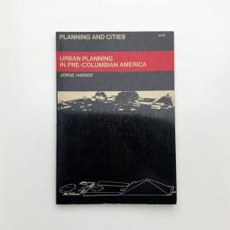 URBAN PLANNING IN PRE-COLUMBIAN AMERICA