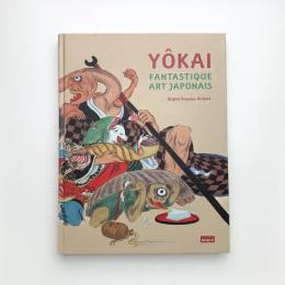 Yôkai: Fantastique Art Japonais