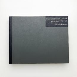 Christine Furuya-Gössler, Mémoires, 1978-1985