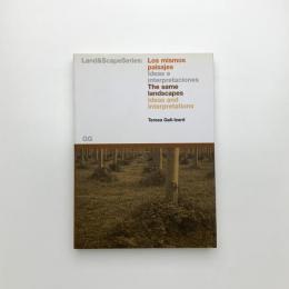 The Same Landscapes: Ideas And Interpretations