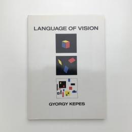 LANGUAGE OF VISION