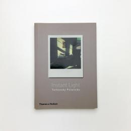 Instant Light: Tarkovsky Polaroids