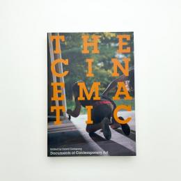 The Cinematic: Documents of Contemporary Art