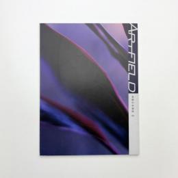 ART FIELD 芸術の宇宙誌 04