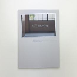 still moving