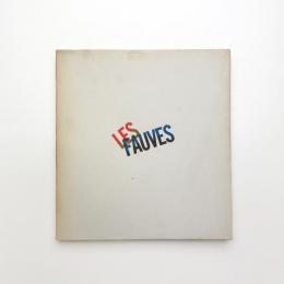 LES FAUVES フォーブ60年展