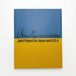 クリスト: アンブレラズ　日本とアメリカ合衆国のためのジョイント・プロジェクト