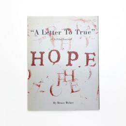 A Letter To True