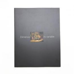 Dimensions Variable: New Works for the British Council Collection