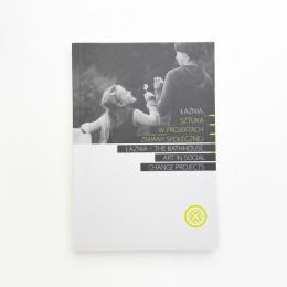 Łaźnia. sztuka w projektach zmiany społecznej