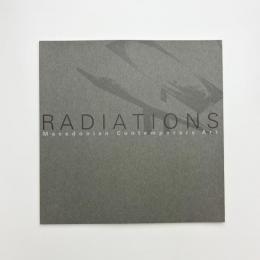 RADIATIONS マケドニア現代美術展