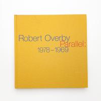 Robert Overby｜Parallel: 1978-1969
