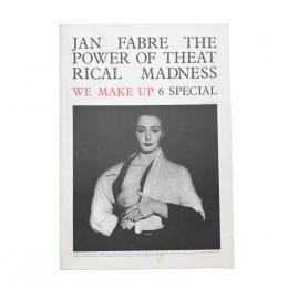 JAN FABRE THE POWER OF THEATRICAL MADNESS: WE MAKE UP 6 SPECIAL