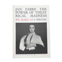 JAN FABRE THE POWER OF THEATRICAL MADNESS: WE MAKE UP 6 SPECIAL