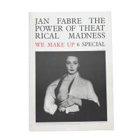 JAN FABRE THE POWER OF THEATRICAL MADNESS: WE MAKE UP 6 SPECIAL