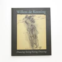 Willem De Kooning: Drawing Seeing/Seeing Drawing