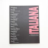 ITALIANA: FROM ARTE POVERA TO TRANSAVANGUARDIA